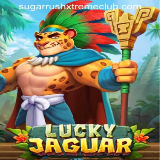 Explore the Thrills of LuckyJaguar and the SUGARRUSHXTREME CLUB