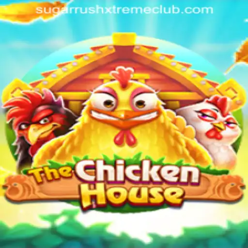 The Exciting World of TheChickenHouse and SUGARRUSHXTREME CLUB